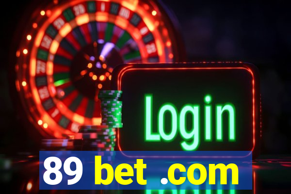 89 bet .com